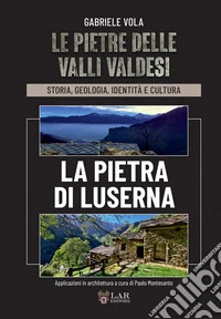 La pietra di Luserna libro