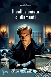 Il collezionista di diamanti libro