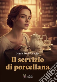 Il servizio di porcellana libro