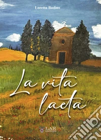 La vita laeta