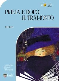 Prima e dopo il tramonto