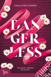 Dangerless libro