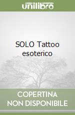 SOLO Tattoo esoterico