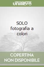 SOLO fotografia a colori libro