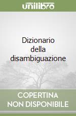 Dizionario della disambiguazione libro