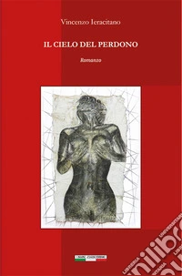 Il cielo del perdono libro