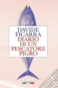 Diario di un pescatore pigro