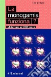 La monogamia funziona?