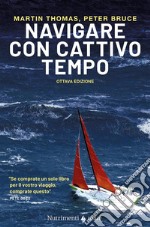 Navigare con cattivo tempo libro