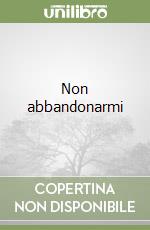 Non abbandonarmi libro