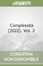 Complessità (2022). Vol. 2
