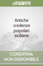 Antiche credenze popolari siciliane