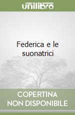 Federica e le suonatrici
