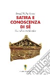 Satira e conoscenza di sé. Una riflessione filosofica libro di Verene Donald P.