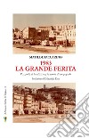 1983 la grande ferita. Pozzuoli, il bradisismo, la storia di un popolo libro