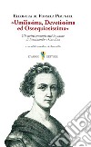 «Umilissima, devotissima ed ossequiosissima». Gli scritti encomiastici in onore di Ferdinando e Carolina libro