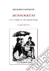 Ditto e scritto. Come si parla e si scrive in napoletano libro di Montesanto Costantino