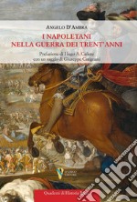 I napoletani nella Guerra dei Trent'Anni libro