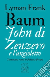 John di Zenzero e l'angioletto