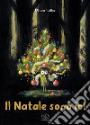 Il Natale sono io! Ediz. a colori libro di Tallec Olivier