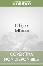 Il figlio dell'orco