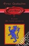 Il giudice Albertano e il caso del leone azzurro libro di Giustacchini Enrico