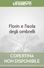 Florin e l'isola degli ombrelli