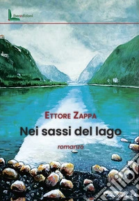 Nei sassi del lago