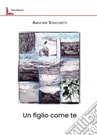 Un figlio come te libro