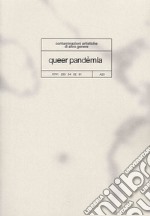 Queer pandèmia. Contaminazioni artistiche di altro genere libro