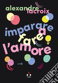 Imparare a fare l'amore libro