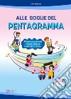 Alle soglie del pentagramma. Con CD-ROM libro