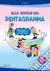 Alle soglie del pentagramma. Ediz. a colori. Con app. Con CD-ROM libro