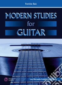 Modern studies for guitar. Con QR Code. Con File audio scaricabile e online libro