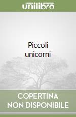 Piccoli unicorni