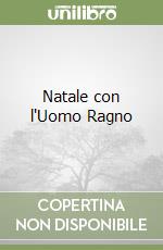 Natale con l'Uomo Ragno libro