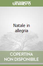Natale in allegria