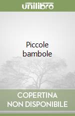 Piccole bambole