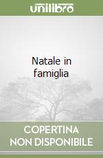 Natale in famiglia