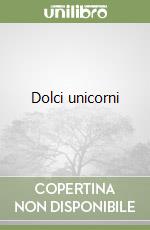 Dolci unicorni