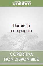 Barbie in compagnia