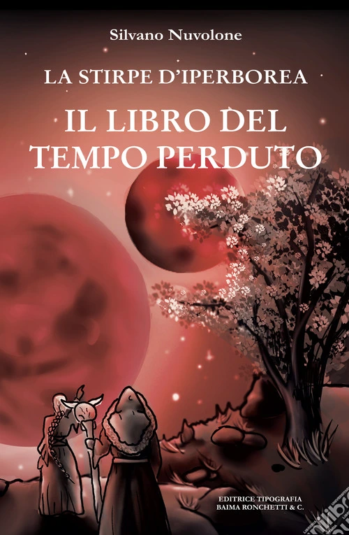 Il libro del tempo perduto. La stirpe di iperborea