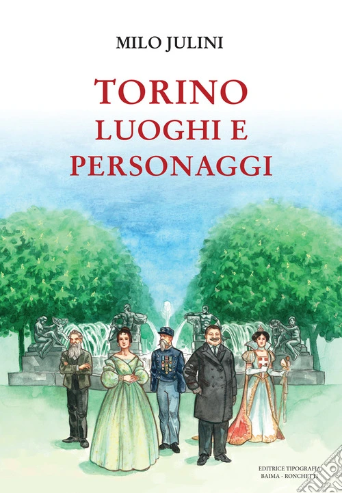 Torino. Luoghi e personaggi