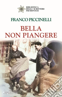 Bella non piangere libro