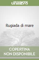 Rugiada di mare