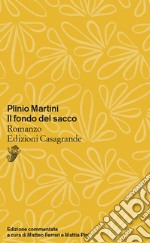 Il fondo del sacco. Commentato libro