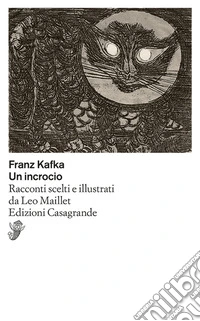 Un incrocio. Racconti scelti e illustrati da Leo Maillet libro