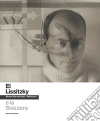 El Lissitzky e la Svizzera