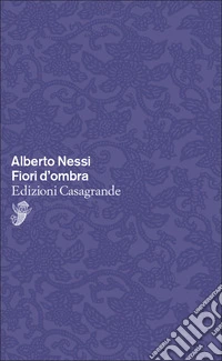 Fiori d'ombra libro