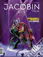 Jacobin Italia (2024). Vol. 23: L' intelligenza artificiale e la nostra libro